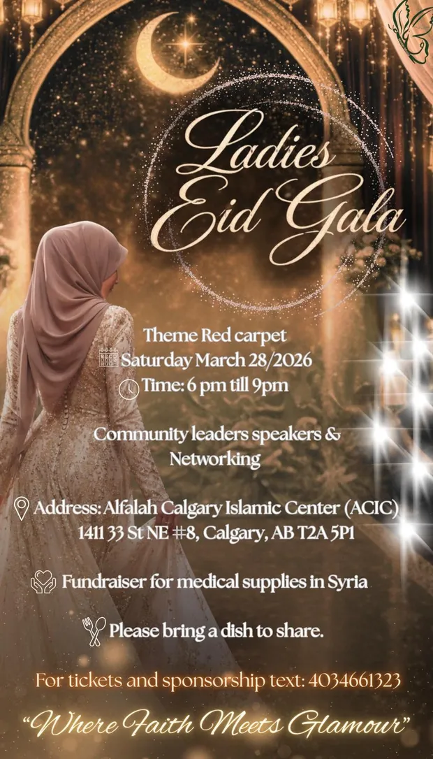 Poster for the Ladies Eid Gala on 28 March 2026 at the Alfalah Calgary Islamic Center, a red carpet evening raising money for medical supplies in Syria.